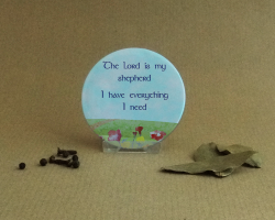 The Lord is my shepherd